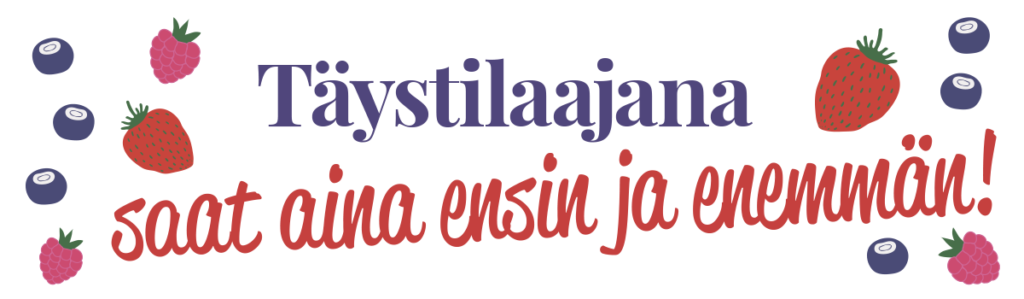 Täystilaajan edut